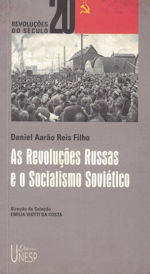Revoluções Russas e o socialismo soviético, As